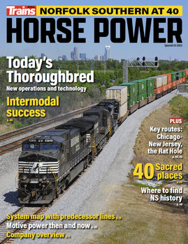 Horse Power: Norfolk Southern at 40 (Trains Magazine Special)