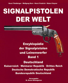 Signalpistolen der Welt Band 1: Deutschland