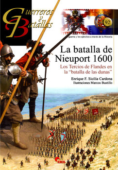 La Batalla de Nieuport 1600 (Guerreros y Battallas 92)