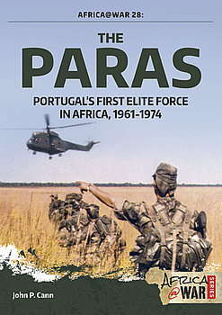 The Paras: Portugals First Elite Force in Africa 1961-1974 (Africa@War Series 28)