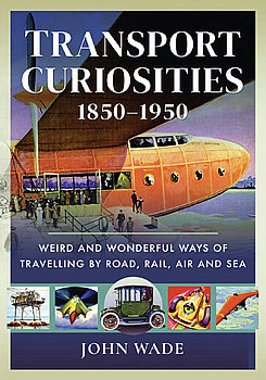 Transport Curiosities 1850-1950