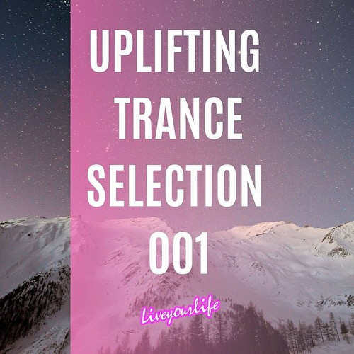 VA - Uplifting Trance Selection 001 (2022)