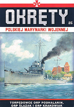 Torpedowce OORP Podhalanin, Slazak i Krakowiak (Okrety Polskiej Marynarki Wojennej 25) 