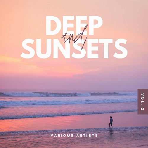 VA - Deep And Sunsets, Vol. 2 (2022)