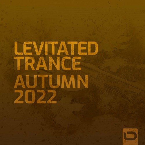 VA - Levitated Trance - Autumn 2022 (2022)