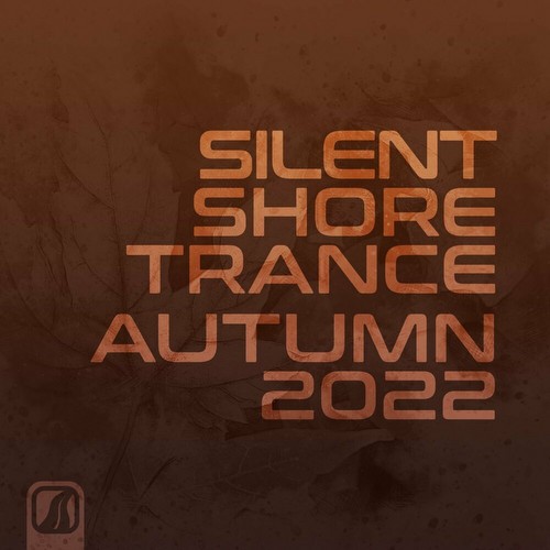 VA - Silent Shore Trance - Autumn 2022 (2022)