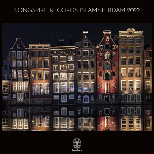 VA - Songspire Records In Amsterdam 2022 (2022)