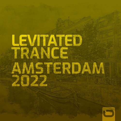 VA - Levitated Trance - Amsterdam 2022 (2022)