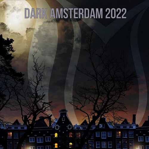 VA - Dark Amsterdam 2022 (2022)