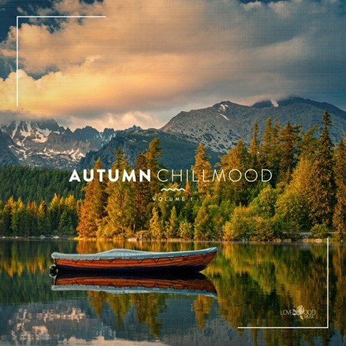 VA - Autumn Chill Mood, Vol. 1 (2022)