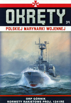 ORP Gornik: Korwety Rakietowe Proj. 1241RE (Okrety Polskiej Marynarki Wojennej 34) 