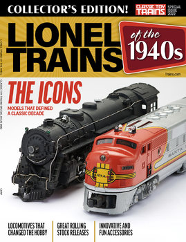 Lionel Trains of the 1940s (Classic Toy Trains Special)