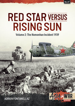Red Star versus Rising Sun Volume 2: The Nomonhan Incident 1939 (Asia@War Series №27)