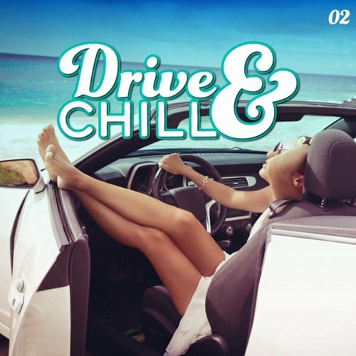 VA - Drive & Chill, Vol. 2 (2022)