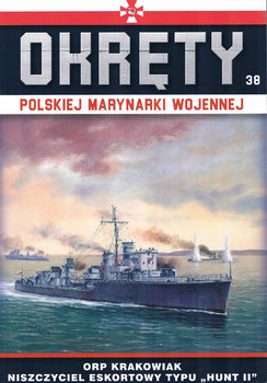 ORP Krakowiak: Niszczyciel typu "Hunt II" (Okrety Polskiej Marynarki Wojennej №38) 