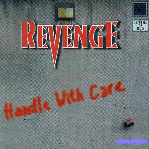 Revenge - Handle With Care 2000