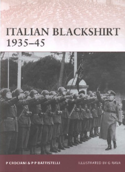 Italian Blackshirt 1935-45 (Osprey Warrior 144
