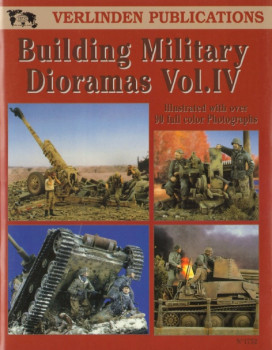 Building Military Dioramas Vol.IV