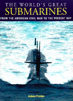 The World's Great Submarines