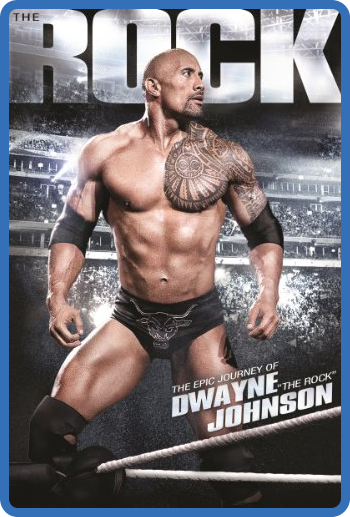 The Rock The Epic Journey of Dwayne Johnson 2012 1080p BluRay x264-OFT
