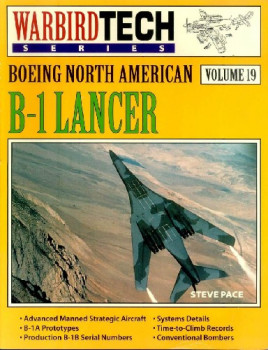 Boeing North American B-1 Lancer (Warbird Tech Volume 19)