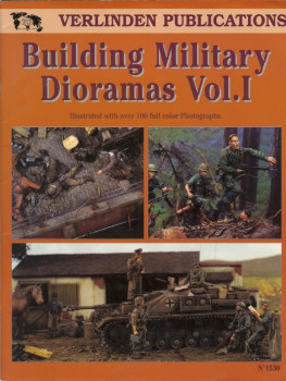 Building Military Dioramas Vol.I