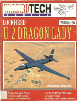 Lockheed U-2 Dragon Lady (Warbird Tech Volume 16)