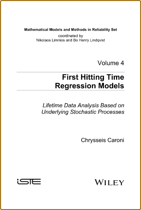 First Hitting Time Regression Models - Lifetime Data Analysis Based on Underlying...