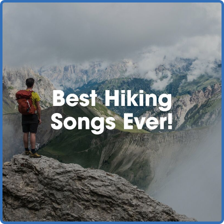Best Hiking Songs Ever! (2022)