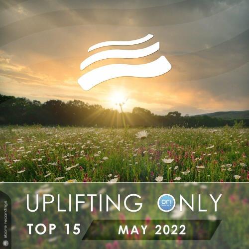 VA - Uplifting Only Top 15: May 2022 (Extended Mixes) (2022) (MP3)