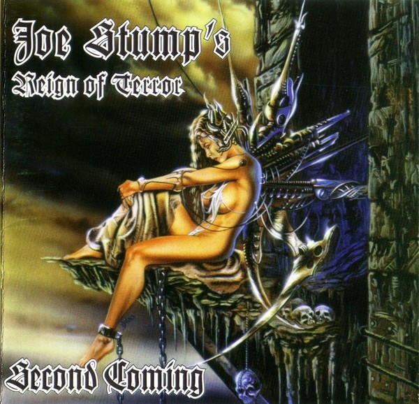 Joe Stump's Reign Of Terror - Second Coming 1997 (Re-issue 1999)