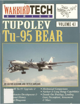 Tupolev Tu-95 Bear (Warbird Tech Volume 43)