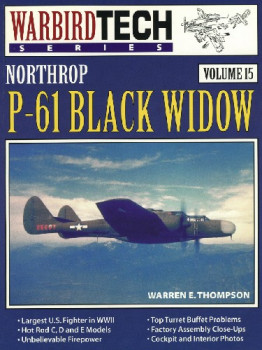 Northrop P-61 Black Widow (Warbird Tech Volume 15)