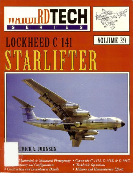 Lockheed C-141 Starlifter (Warbird Tech Volume 39)