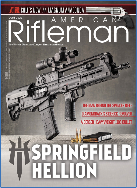 American Rifleman - June 2022
