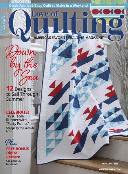 Fons & Porter’s Love Of Quilting №160 (July/August 2022)