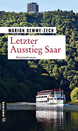Cover: Marion Demme - Zech  -  Letzter Ausstieg Saar