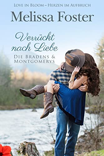 Melissa Foster  -  Verr&uuml;ckt nach Liebe