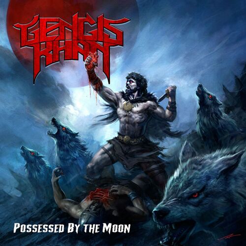 Gengis Khan - Possessed By The Moon (2022)
