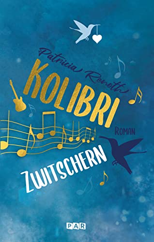 Cover: Patricia Renoth  -  Kolibrizwitschern