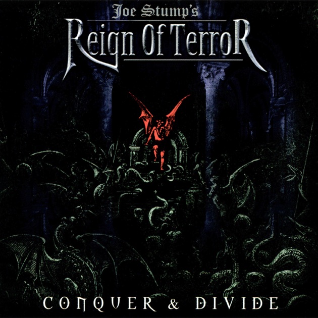 Joe Stump's Reign Of Terror - Conquer & Divide 2002