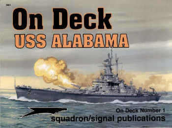 USS Alabama on Deck (Squadron Signal 5601)