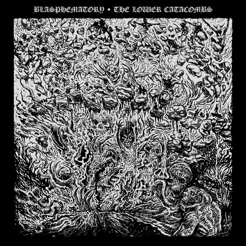  Blasphematory - The Lower Catacombs (2022)