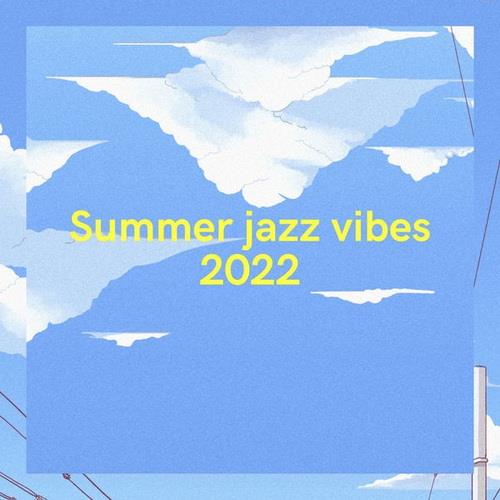 Summer jazz vibes 2022 (2022) FLAC