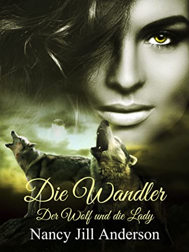 Cover: Nancy Jill Anderson  -  Die Wandler: Der Wolf und die Lady
