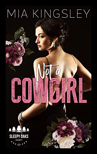 Mia Kingsley  -  Not A Cowgirl