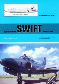 Supermarine Swift and Type 535 (Warpaint Series No.58)
