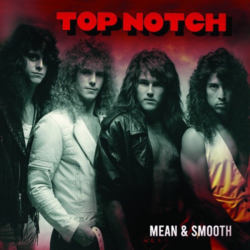 Top Notch – Mean & Smooth (2022)