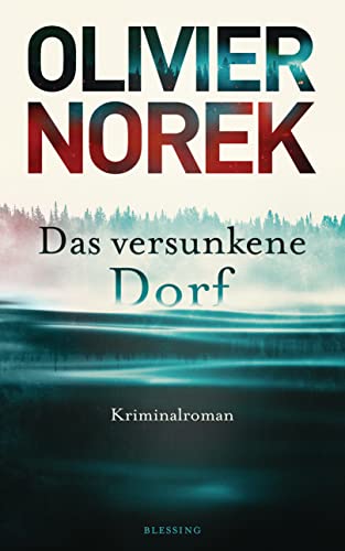 Cover: Norek, Olivier  -  Das versunkene Dorf: Roman