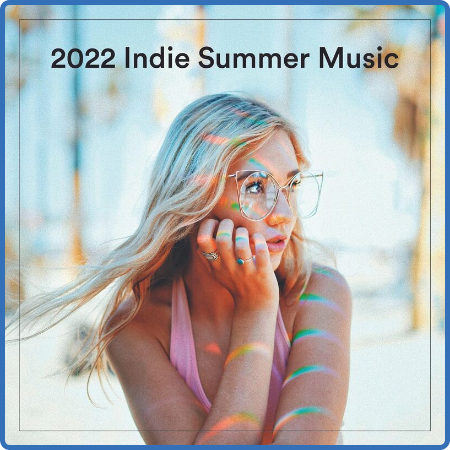 Various Artists - 2022 Indie Summer Music (2022)